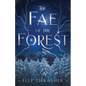 The Fae of the Forest - Paperback