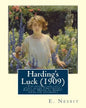 Harding's Luck (1909), By E. Nesbit and illustrated By H. R. Millar(1869 ? 1942: ( The second (and last) story in the Time-travel/Fantasy "House of Ar - Paperback