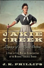 Jakie Creek: Legacy of an Ozark Outlaw - Paperback