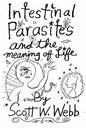 Intestinal Parasites and the Meaning of Life - Paperback