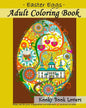 Adult Coloring Book - Easter Eggs - Relax and let your imagination run wild with 40 great pictures to color - Paperback