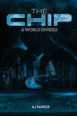 The Chip: A World Divided - Paperback