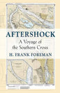 After-Shock: A Voyage of the SOUTHERN CROSS - Paperback