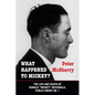 What Happened to Mickey?: The Life and Death of Donald Mickey McDonald, Public Enemy No. 1 - Paperback