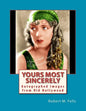 Yours Most Sincerely: Autographed Images from Old Hollywood - Paperback