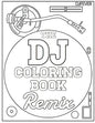 The DJ Coloring Book (Remix) - Paperback