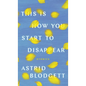 This Is How You Start to Disappear - Paperback