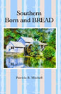 Southern Born and BREAD - Paperback