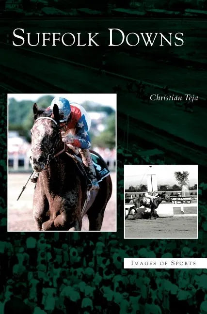 Suffolk Downs - Hardcover