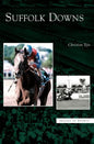 Suffolk Downs - Hardcover