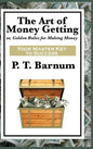 The Art of Money Getting - Hardcover
