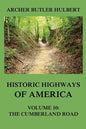 Historic Highways of America: Volume 10: The Cumberland Road - Paperback