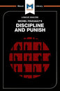 An Analysis of Michel Foucault's Discipline and Punish - Paperback