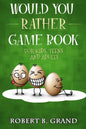 Would You Rather Game Book For Kids, Teens And Adults: Hilario's Books for Kids with 200 Would you rather questions and 50 Trivia questions - Paperback