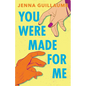You Were Made for Me - Paperback
