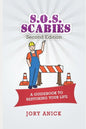 S.O.S. Scabies (Second Edition): A Guidebook To Restoring Your Life - Paperback