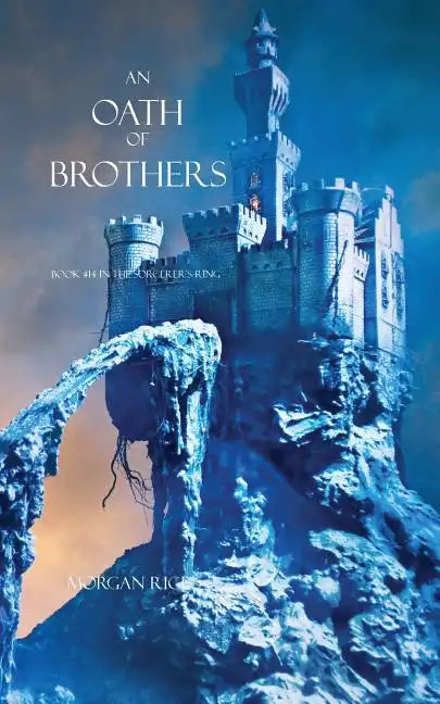 An Oath of Brothers (Book #14 in the Sorcerer's Ring) - Paperback