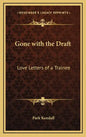 Gone with the Draft: Love Letters of a Trainee - Hardcover