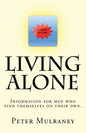Living Alone: Information for men who find themselves on their own. - Paperback