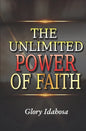 The Unlimited Power of Faith - Paperback
