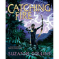 Catching Fire: Illustrated Edition (the Hunger Games #2) - Hardcover