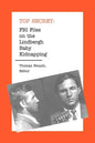 FBI Files on the Lindbergh Baby Kidnapping - Paperback
