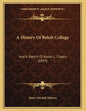A History Of Beloit College: And A Sketch Of Aaron L. Chapin (1893) - Paperback