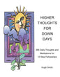 Higher Thoughts for Down Days - Paperback