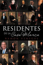 Residentes de La Casa Blanca - Paperback