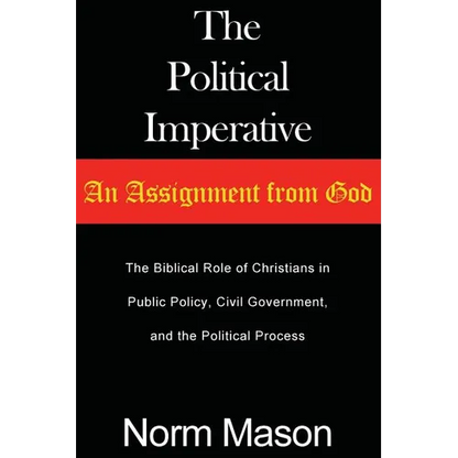 The Political Imperative: An Assignment from God - Paperback