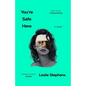 You're Safe Here - Paperback