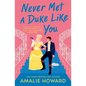 Never Met a Duke Like You - Paperback