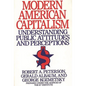 Modern American Capitalism: Understanding Public Attitudes and Perceptions - Hardcover