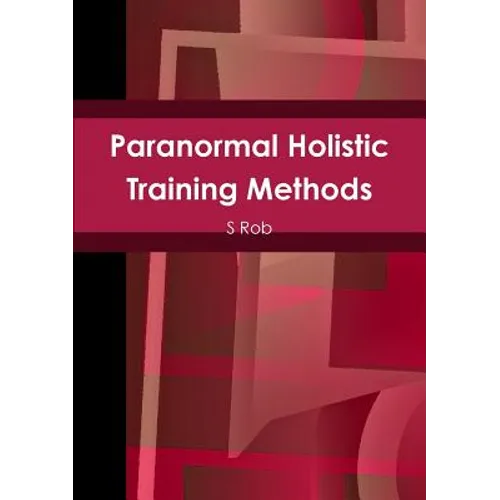 Paranormal Holistic Training Methods - Paperback