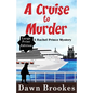 A Cruise to Murder Large Print Edition - Paperback