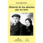 Historia de Los Abuelos Que No Tuve - Paperback