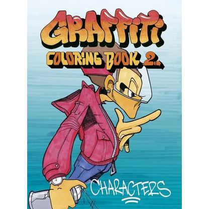 Graffiti Coloring, Book 2: Characters - Paperback