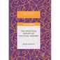 The Practical Import of Political Inquiry - Paperback