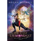 The Last Descendant: A Fae Portal Fantasy Adventure - Paperback
