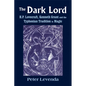The Dark Lord: H.P. Lovecraft, Kenneth Grant, and the Typhonian Tradition in Magic - Hardcover