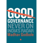 Good Governance; Never On India's Radar - Hardcover
