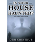 Is Your House Haunted?: 2nd Edition - Paperback