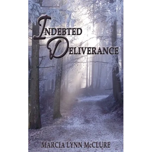 Indebted Deliverance - Paperback