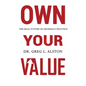 Own Your Value: The Real Future of Pharmacy Practice Revealed - Paperback