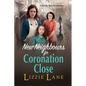 New Neighbours for Cornonation Close - Paperback
