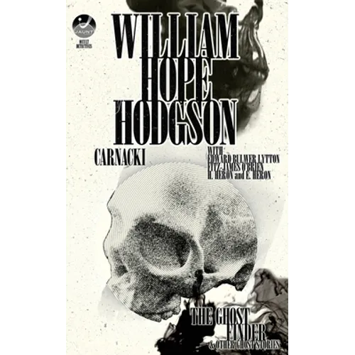 Carnacki, The Ghost Finder: Occult Detectives Volume III - Paperback