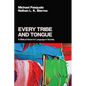 Every Tribe and Tongue: A Biblical Vision for Language in Society - Paperback