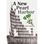 A New Pearl Harbor - Hardcover