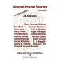 Moose House Stories Vol.1 - Paperback