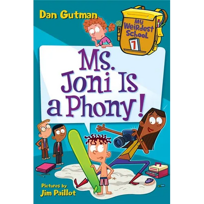 My Weirdest School #7: Ms. Joni Is a Phony! - Paperback